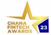 Nominations opened for 3rd Ghana Fintech Awards
